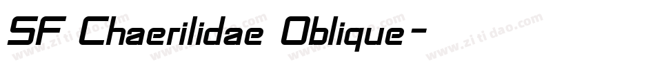 SF Chaerilidae Oblique字体转换